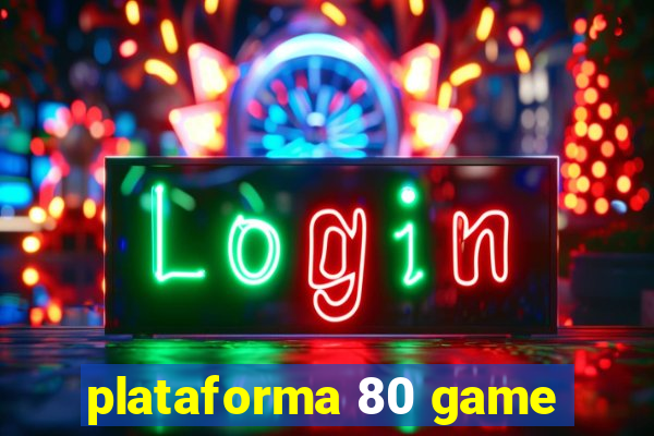 plataforma 80 game